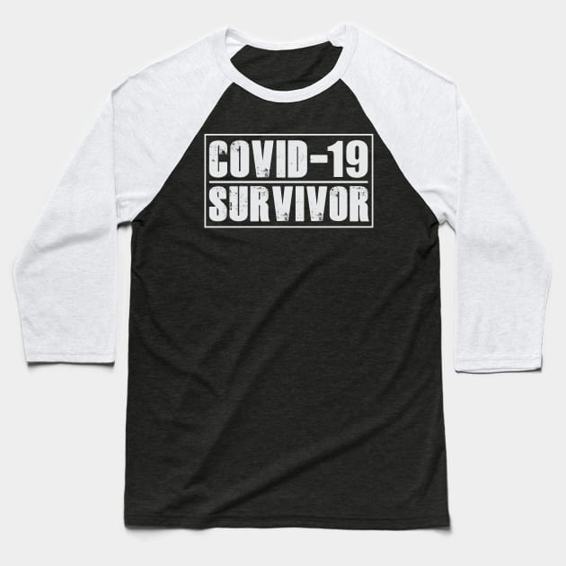 Corona Covid-19 Survivor Baseball T-Shirt by SheepDog